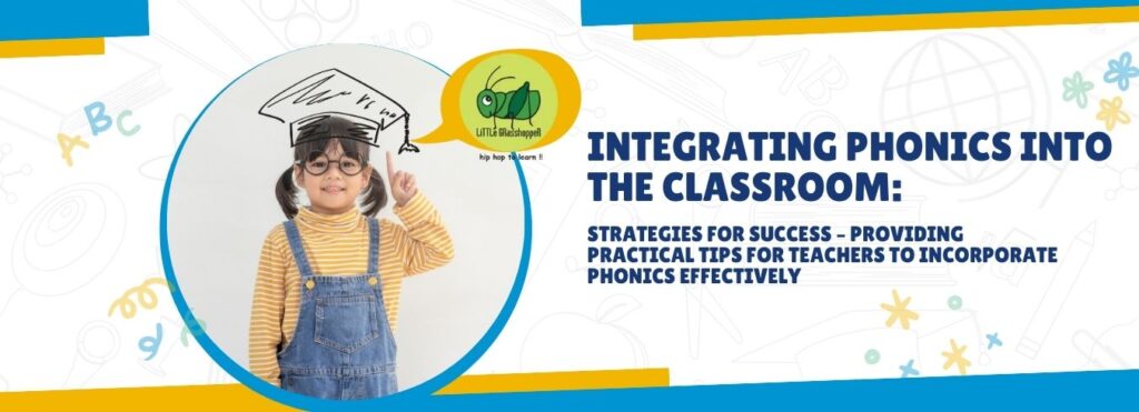 integrating phonics, phonics in the classroom, phonics strategies for teachers, phonics online course, Little Grasshopper phonics training, phonics certification course